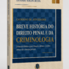 Caderno de Atividades — Breve História do Direito Penal e da Criminologia
