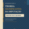 Introdução à Teoria Significativa da Imputação