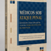 Médicos sob ataque penal - Capa - 3D Médicos sob ataque penal