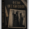 O caso que não existiu