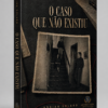 O caso que não existiu