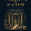 O que buscam os maçons